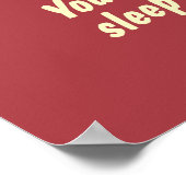 Koffie: Je kunt slapen als je dood bent Poster (Hoek)