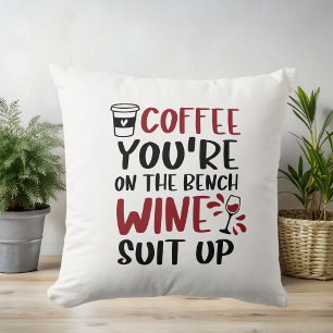 Koffie Je zit op de bank Wijn Kleed je aan Grappig Kussen