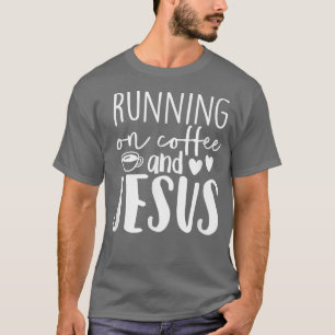 Koffie Jezus Cute Religious Gezegde T-shirt