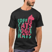 Koffie, Katten, Yogamatten T-shirt (Voorkant)