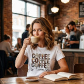 Koffie. Koffie. Koffieliefhebber. T-Shirt