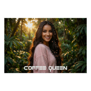 KOFFIE KONINGIN PERFECT POSTER