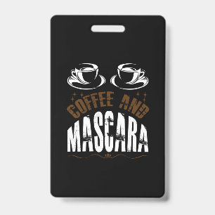Koffie Kunst Koffie En Mascara Badge