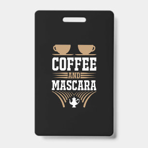 Koffie Kunst Koffie En Mascara Badge