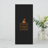 Koffie Kunst Mama heeft Koffie Nodig Menu (Staand voorkant)