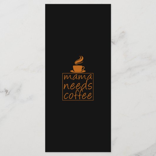 Koffie Kunst Mama heeft Koffie Nodig Menu (Voorkant)