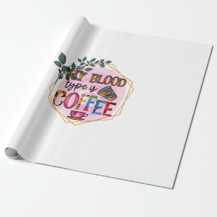 Koffie-kunst Mijn bloedtype is koffie Cadeaupapier