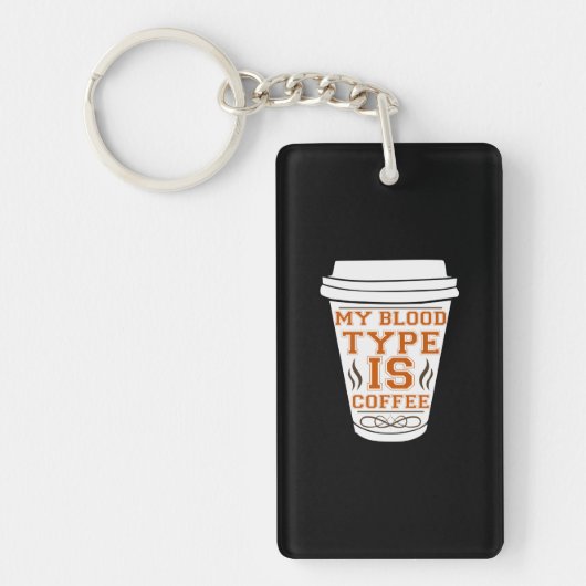 Koffie-kunst Mijn bloedtype is koffie Sleutelhanger (Voorkant)