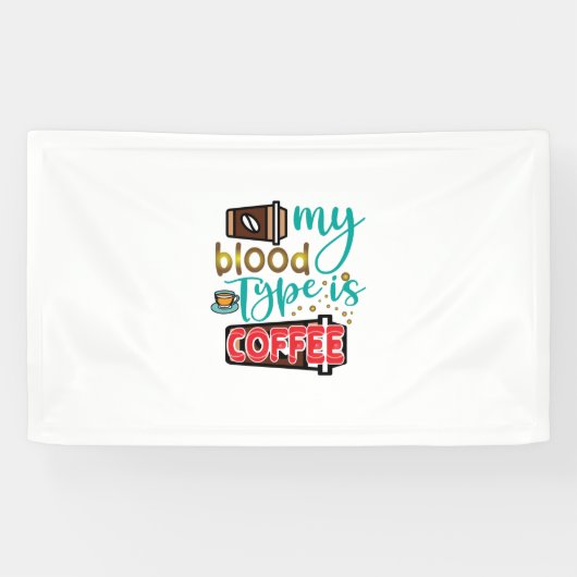 Koffie-kunst Mijn bloedtype is koffie Spandoek (Horizontaal)