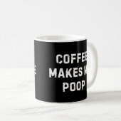 Koffie laat me poepen mok (Voorkant rechts)