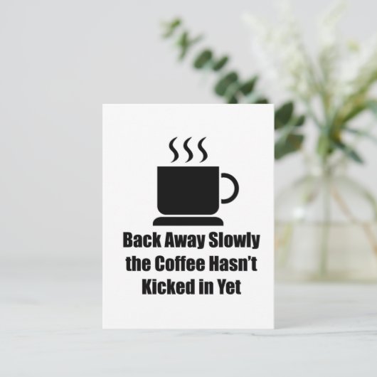 Koffie langzaam weg briefkaart (Staand voorkant)