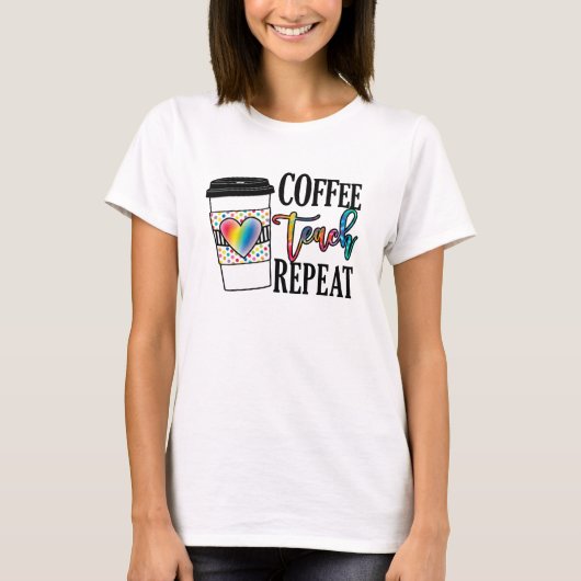 Koffie leren herhalen - Leuk lerarenleven T-shirt (Voorkant)
