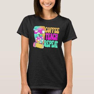 Koffie Lesgeven Herhalen Retro Leraar Koffie Lesge T-shirt