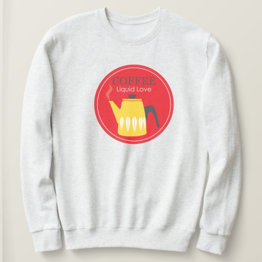 Koffie - Liquid Love Trui (Design voorkant)