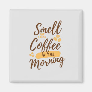 Koffie loopt elke dag magneet