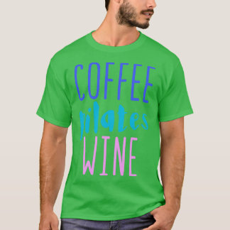 Koffie loost wijn t-shirt