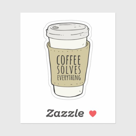 Koffie lost alles op sticker (Vel)
