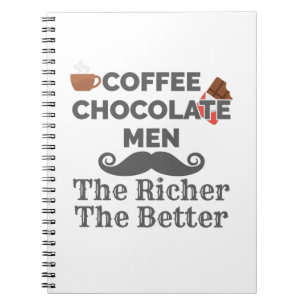 Koffie Lover Chocolate Mannen De rijkere beter Notitieboek
