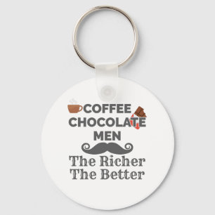 Koffie Lover Chocolate Mannen De rijkere beter Sleutelhanger