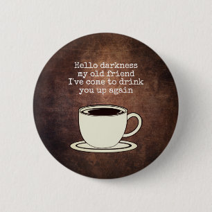 Koffie Lover Funny Quote Button