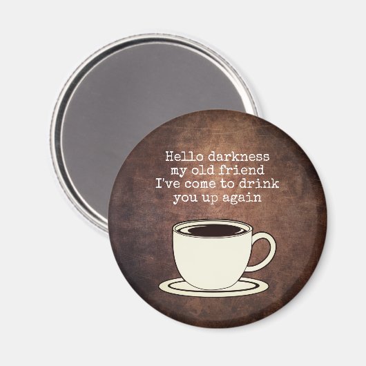  koffie Lover Funny Quote Magnet (Voorkant / Achterkant)