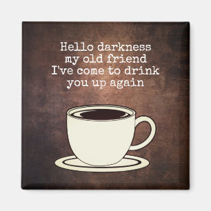  koffie Lover Funny Quote Magnet