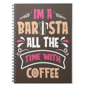 Koffie Lover ik ben een Barista koffie Notitieboek