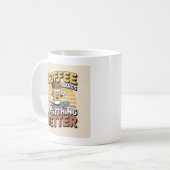 Koffie maakt alles beter koffiemok (Voorkant links)
