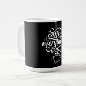 Koffie maakt alles beter koffiemok (Voorkant links)