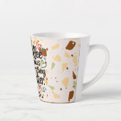 koffie maakt alles beter latte mok (Rechts)