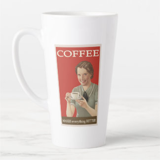 koffie maakt ALLES beter Latte Mok