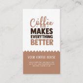 Koffie maakt alles beter visitekaartje (Voorkant)