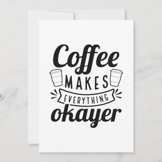 Koffie maakt alles goed bedankkaart (Voorkant)