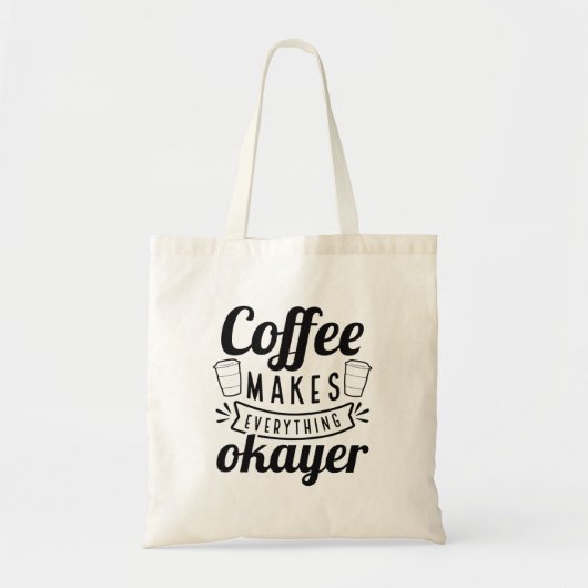 Koffie maakt alles goed tote bag (Voorkant)