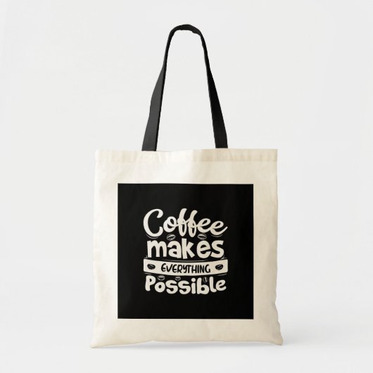 Koffie maakt alles mogelijk tote bag (Voorkant)