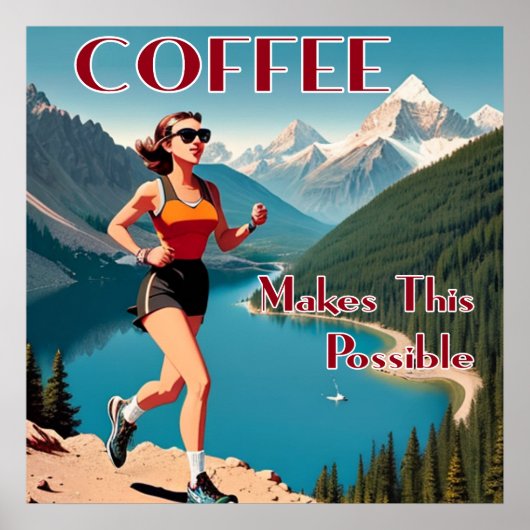 Koffie Maakt Deze Hardloop Mogelijk Poster (Voorkant)