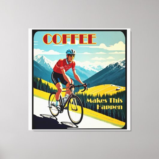 Koffie maakt dit mogelijk fietsen canvas afdruk (Voorkant)