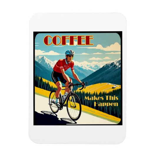 Koffie maakt dit mogelijk fietsen magneet (Verticaal)