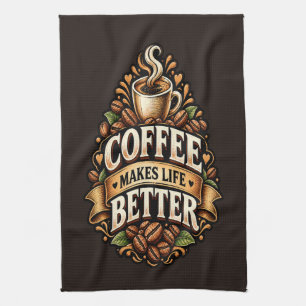 Koffie Maakt Het Leven Beter – Koffieliefhebber Vi Theedoek