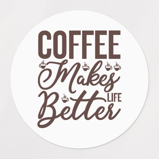 Koffie maakt het leven beter labels (Design 1)