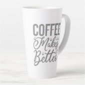 Koffie maakt het leven beter latte mok (Rechterhoek)