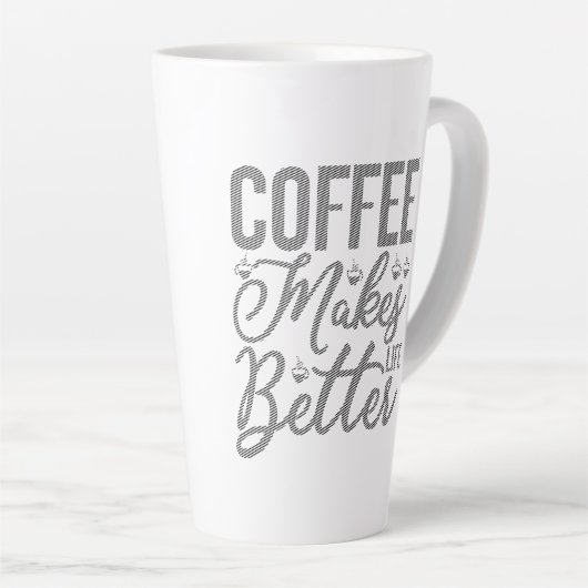 Koffie maakt het leven beter latte mok (Rechterhoek)