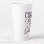 Koffie maakt het leven beter latte mok (Voorkant)