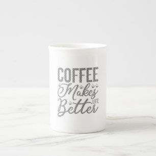 Koffie maakt het leven beter porselein kop