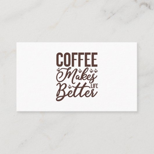 Koffie maakt het leven beter visitekaartje (Voorkant)