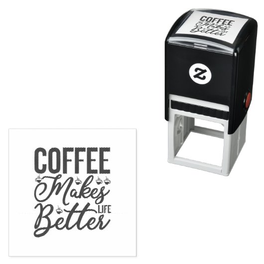 Koffie maakt het leven beter  zelfinktende stempel (In situ)