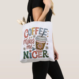 Koffie Maakt Me Aardiger Sassy Iced Coffee Grappig Tote Bag