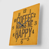 Koffie maakt me altijd blij vierkante klok (Hoek)