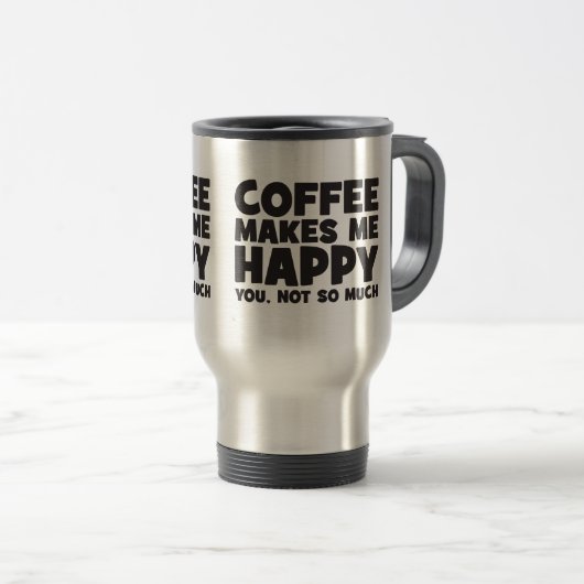 Koffie maakt me blij - Grappige nieuwigheid Reisbeker (Voorkant rechts)