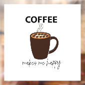 Koffie maakt me blij met koffie raamsticker (Vel 2)